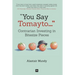 You Say Tomayto