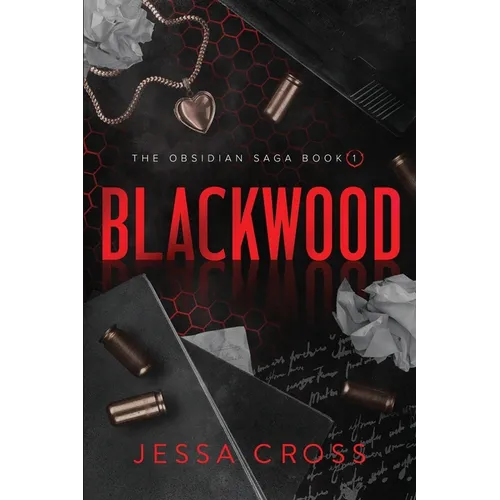 Blackwood: The Obsidian Saga Book 1