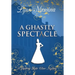A Ghastly Spectacle