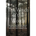 The Witch of the Woods: Navigating Forest Magic and Nature Spirits for Healing and Connection