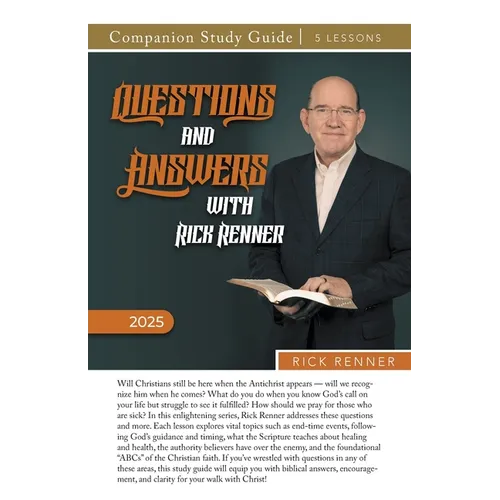 Questions and Answers with Rick Renner 2025