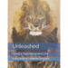 Unleashed: Living a Fully Integrated Life