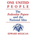One United People: The Federalist Papers and the National Idea