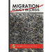 Migration Policy in Crisis