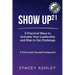 Show Up21: 5 Practical Ways to Activate Your Leadership and Rise to the Challenge
