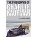 The Philosophy of Charlie Kaufman