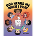 God Hears Me When I Pray