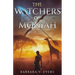 The Watchers of Moniah: Book 1