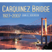 Carquinez Bridge: 1927-2007