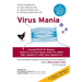 Virus Mania: Corona/COVID-19, Measles, Swine Flu, Cervical Cancer, Avian Flu, SARS, BSE, Hepatitis C, AIDS, Polio, Spanish Flu. How the Medical Indust