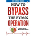 How to Bypass the Bypass Operation