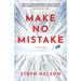 Make No Mistake: A Thriller