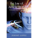 The Law of Attraction: Universal Power of Spirit