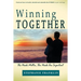 Winning Together: His Needs Matter, Her Needs Are Important