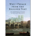 Why I Preach from the Received Text: An Anthology of Essays by Reformed Ministers