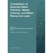 Compilation of Selected Water Pollution, Waste Cleanup, and Water Resources Laws Vol. 2: Water Pollution, Waste Cleanup, and Related Laws