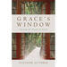 Grace's Window: Entering the Season of Prayer