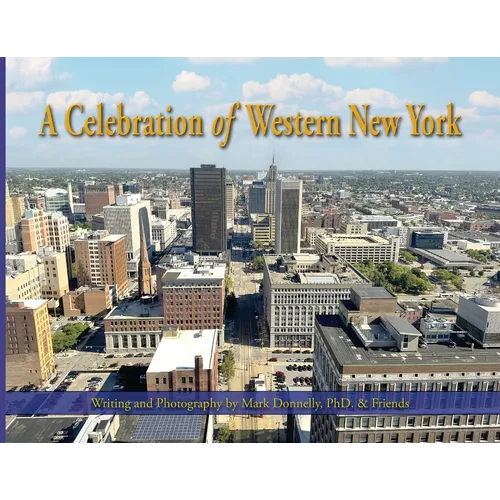 A Celebration of Western New York - There's so much to love