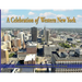 A Celebration of Western New York - There's so much to love