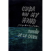 Cuba on My Mind: Journeys to a Severed Nation