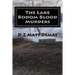 The Lake Bodom Blood Murders: The Reaper's Calling To Bring You Home