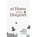 At Home with Disquiet