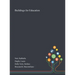 Buildings for Education