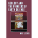 Geology and the Pioneers of Earth Science