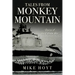 Tales from Monkey Mountain: Stories of the Vietnam War