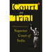Court on Trial: A Data-Driven Account of the Supreme Court of India