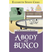 A Body at Bunco: A Myrtle Clover Cozy Mystery