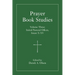 Prayer Book Studies Volume Three: Initial Pastoral Offices, Issues X-XV