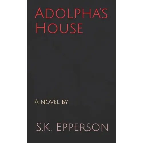 Adolpha's House