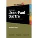 Who the Hell is Jean-Paul Sartre?: and what are his theories all about?