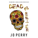 Dead Is Better