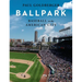 Ballpark: Baseball in the American City