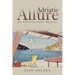 Adriatic Allure: An International Mystery