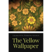 The Yellow Wallpaper