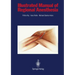 Illustrated Manual of Regional Anesthesia: Conception, Realization, Consultation, Organization: Bureaux Bassler, Karlsruhe, Frg Artist: Wolfgang Rost,