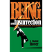 Being and Insurrection: Existential Liberation Critique, Sketches and Ruptures