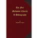 The Free Methodist Church: A Bibliography