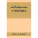 Scientific queen-rearing as practically applied; being a method by which the best of queen-bees are reared in perfect accord with nature's ways. For t