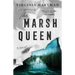 The Marsh Queen