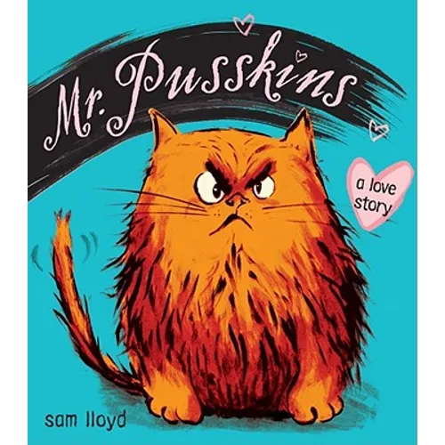 Mr. Pusskins: A Love Story