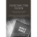 Fleecing the Flock: Setting the People of God Free From the Lies of Tithing