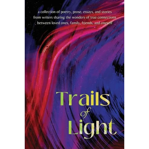 Trails of Light