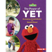 The Power of Yet: Developing a Growth Mindset with Sesame Street (R)