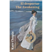 El despertar - The Awakening: Texto paralelo bilingüe - Bilingual edition: Inglés - Español / English - Spanish
