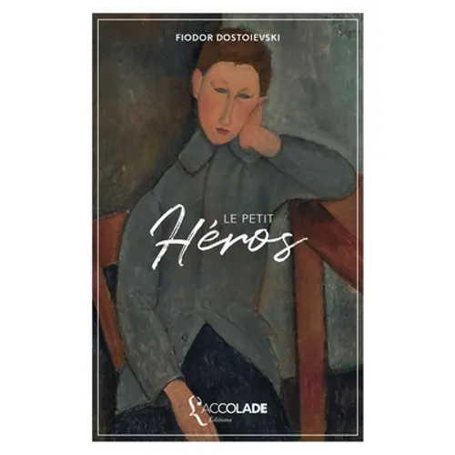 Le Petit Héros: bilingue russe/français (avec lecture audio intégrée)
