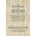 The Symphony of Profound Knowledge: W. Edwards Deming's Score for Leading, Performing, and Living in Concert